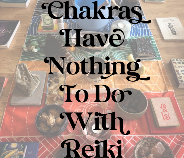 Chakras Have Nothing To Do With Reiki